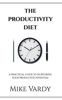 Abbildung von: The Productivity Diet - Productivityist Inc.