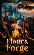 Cover: Flour & Forge (Tales From The Pint & Portal) - Pint & Portal Press