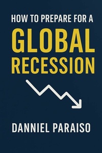 Abbildung von: How to Prepare for the Global Recession - epubli