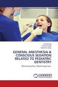 Cover: General Anesthesia & Conscious Sedation Related to Pediatric Dentistry - LAP Lambert Academic Publishing