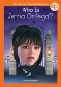 Cover: Who Is Jenna Ortega? - Penguin Workshop