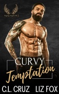 Cover: Curvy Temptation (Raging Angels MC, #1) - C.L. Cruz