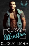 Cover: Curvy Attraction (Raging Angels MC, #3) - C.L. Cruz