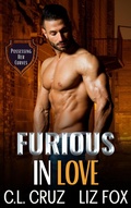 Cover: Furious in Love (Possessing Her Curves, #5) - C.L. Cruz