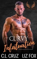 Cover: Curvy Infatuation (Raging Angels MC, #5) - C.L. Cruz