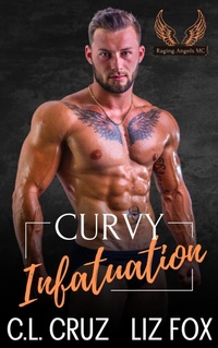 Enlarge image Cover: Curvy Infatuation (Raging Angels MC, #5) - C.L. Cruz
