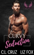 Cover: Curvy Seduction (Raging Angels MC, #7) - C.L. Cruz