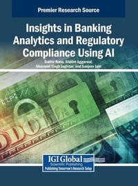 Enlarge image Cover: Insights in Banking Analytics and Regulatory Compliance Using AI - IGI Global