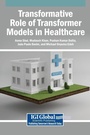 Cover: Transformative Role of Transformer Models in Healthcare - IGI Global