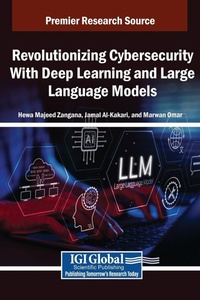 Abbildung von: Revolutionizing Cybersecurity With Deep Learning and Large Language Models - IGI Global