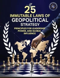 Enlarge image Cover: 25 Immutable Laws of Geopolitical Strategies - USA Publishing Hub