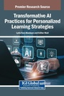 Cover: Transformative AI Practices for Personalized Learning Strategies - IGI Global