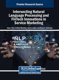 Enlarge image Cover: Intersecting Natural Language Processing and FinTech Innovations in Service Marketing - IGI Global