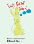 Cover: Rudy Rabbit Tried - ReadersMagnet LLC