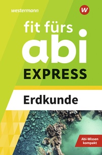 Abbildung von: Fit fürs Abi EXPRESS - Westermann Lernwelten GmbH
