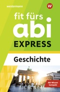 Cover: Fit f&uuml;rs Abi EXPRESS - Westermann Lernwelten GmbH