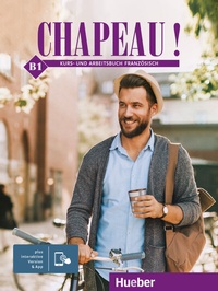Abbildung von: Chapeau ! B1 - Hueber Verlag