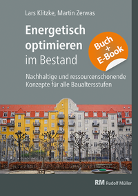 Abbildung von: Energetisch optimieren im Bestand - mit E-Book - Rudolf Müller Verlag