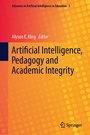 Cover: Artificial Intelligence, Pedagogy and Academic Integrity - Springer
