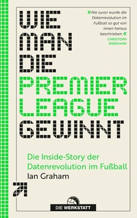 Abbildung von: Wie man die Premier League gewinnt - Die Werkstatt