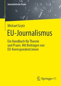 Abbildung von: EU-Journalismus - Springer VS
