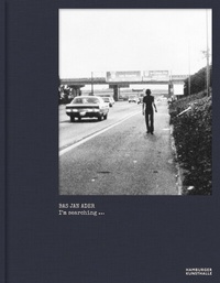 Abbildung von: Bas Jan Ader. I'm searching . - König, Walther