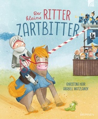 Enlarge image Cover: Der kleine Ritter Zartbitter - Brunnen Verlag GmbH