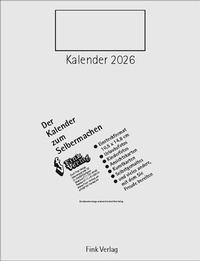 Abbildung von: Kalender zum Selbermachen 2026 - Emil Fink Verlag
