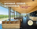 Cover: Rheingau - Weinbar. Essbar. Wanderbar. - Gmeiner-Verlag