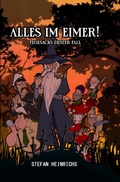 Cover: Die Fegesack-Krimis / Alles im Eimer! Fegesacks erster Fall - epubli