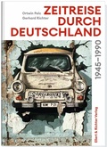 Bild: Zeitreise durch Deutschland - Ellert & Richter