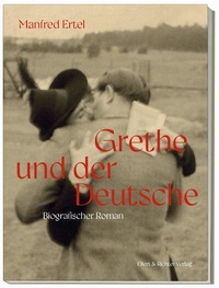 Abbildung von: Grethe und der Deutsche - Ellert & Richter