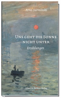 Abbildung von: Uns geht die Sonne nicht unter - Ellert & Richter