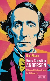Abbildung von: Hans Christian Andersen - 8 grad verlag GmbH & Co. KG