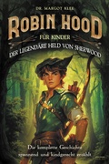 Cover: Robin Hood f&uuml;r Kinder - Eulogia Verlags GmbH