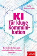 Cover: KI f&uuml;r kluge Kommunikation - GABAL