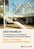 Cover: LIDO-Handbuch f&uuml;r die Erfassung und Publikation von Metadaten zu kulturellen Objekten / Architektur und andere ortsfeste Werke - arthistoricum.net