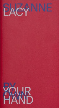 Abbildung von: Suzanne Lacy - Verlag für moderne Kunst