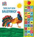 Cover: Eric Carle - Tiere auf dem Bauernhof - 30-Button-Soundbuch - Hardcover-Buch mit 30 Ger&auml;uschen - Phoenix International Publications Inc.