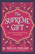 Cover: The Supreme Gift - HarperCollins