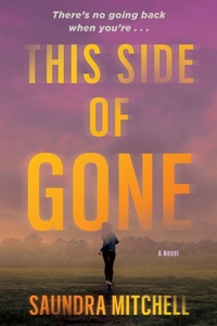 Enlarge image Cover: This Side of Gone - William Morrow Paperbacks