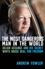 Cover: The Most Dangerous Man in the World - Simon + Schuster LLC
