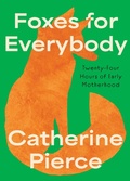 Cover: Foxes for Everybody - Northwestern University Press