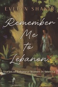 Cover: Remember Me to Lebanon - Syracuse University Press