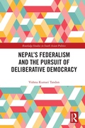 Cover: Nepal's Federalism and the Pursuit of Deliberative Democracy - Routledge