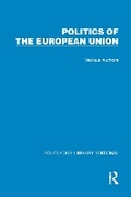 Abbildung von: Routledge Library Editions: Politics of the European Union - Routledge