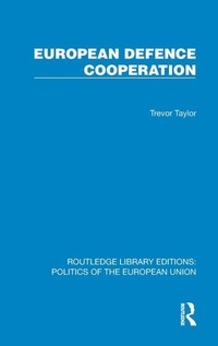 Enlarge image Cover: European Defence Cooperation - Routledge
