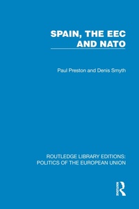 Abbildung von: Spain, the EEC and NATO - Routledge