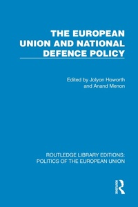 Abbildung von: The European Union and National Defence Policy - Routledge