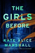Cover: The Girls Before - Flatiron Books: Pine & Cedar